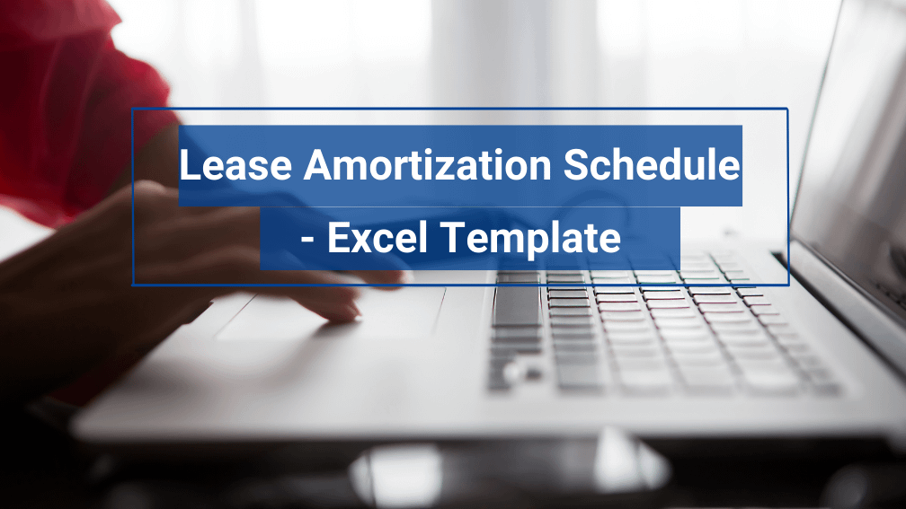Lease Amortization Schedule