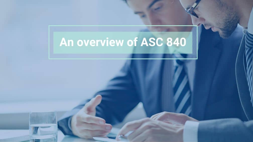 An overview of ASC 840 LA