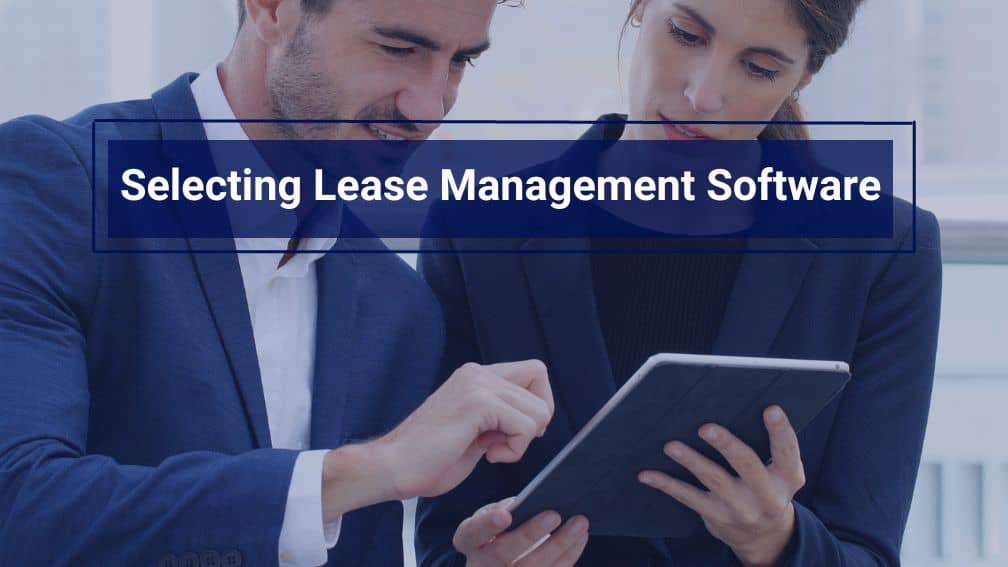 Selecting the Right Lease Management Software