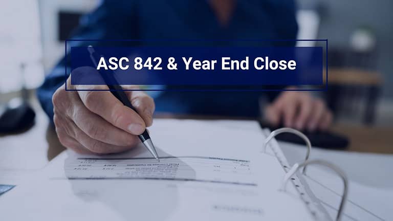 How ASC 842 Impacts Year-End Close