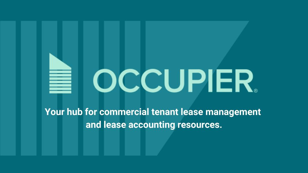 Occupier Blog | Commercial Tenant Leasing & Accounting Strategy