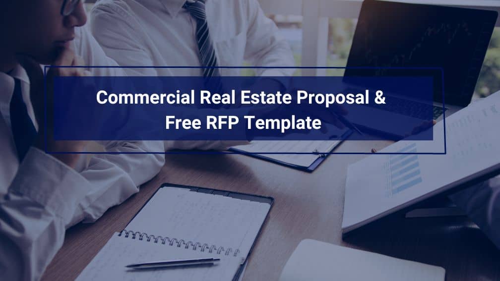 How to write a commercial real estate proposal and free RFP Template