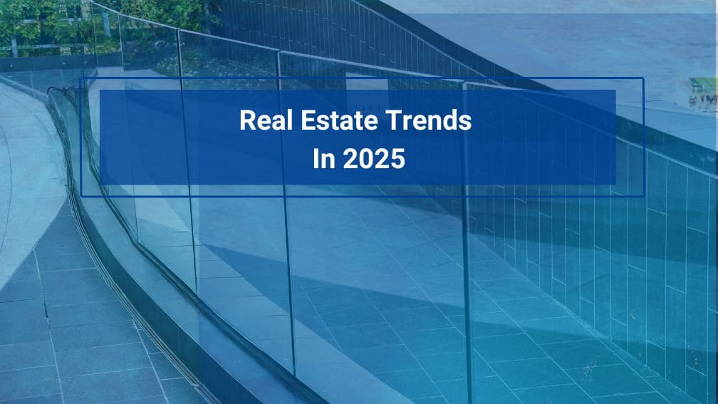 Real Estate Trends