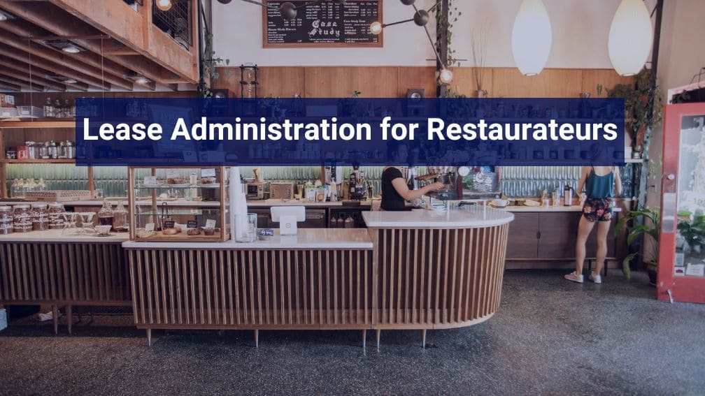 Lease Administration for Restauranteurs