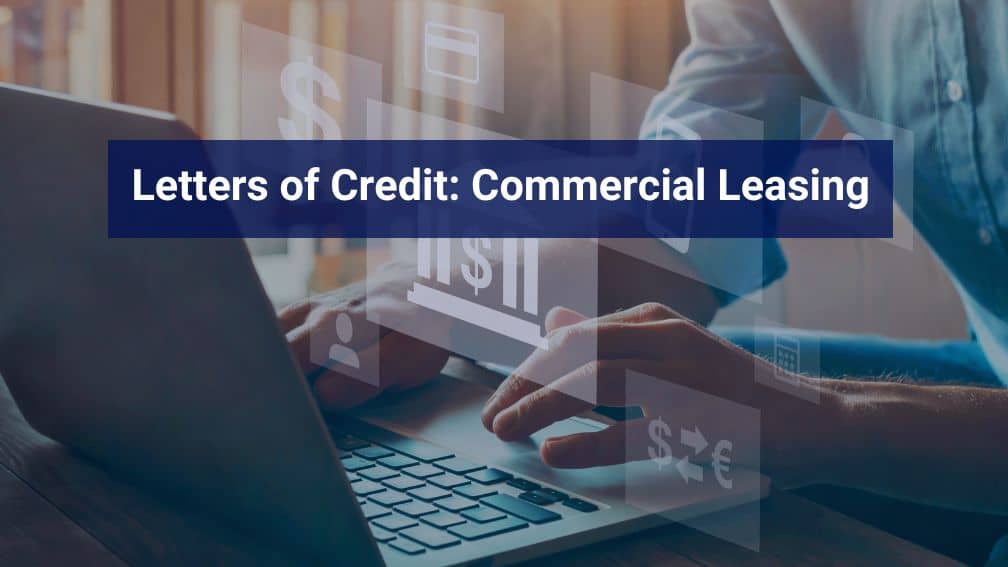 Letters of Credit-Commercial Leasing