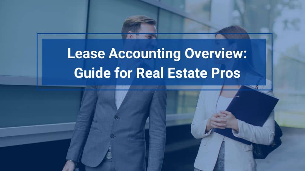 Lease Accounting Overview For Real Estate