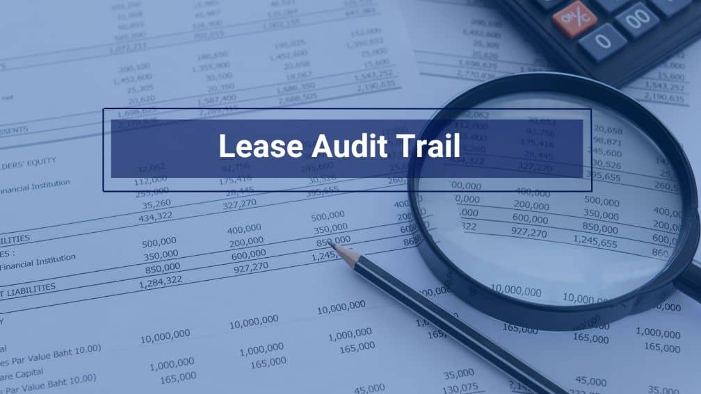 How to Build a Lease Audit Trail