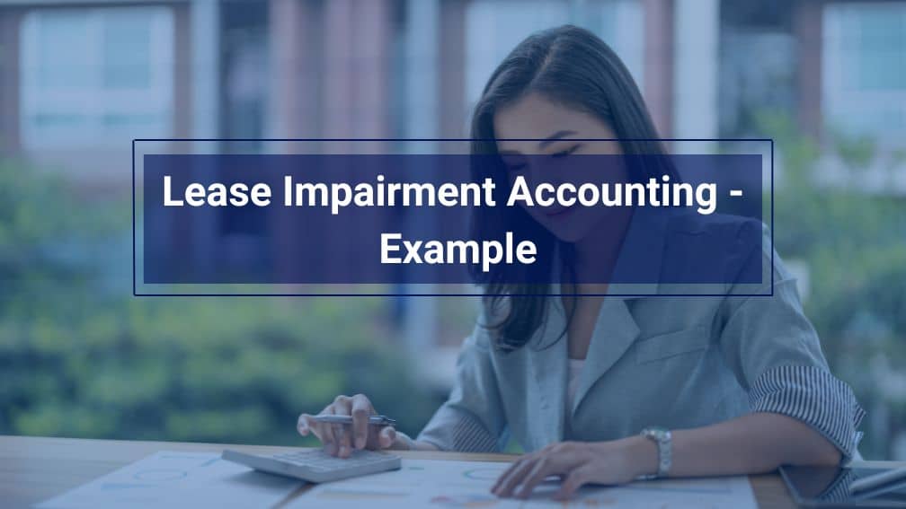Lease Impairment Accounting