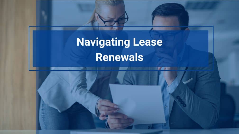 Navigating Commercial Lease Renewals