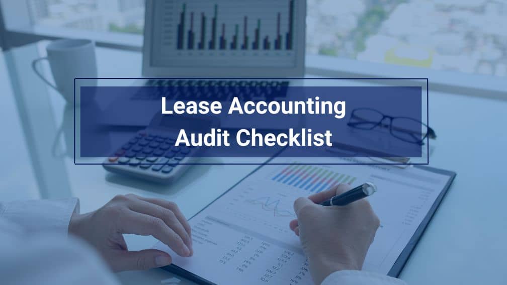 The Essential Lease Accounting Audit Checklist