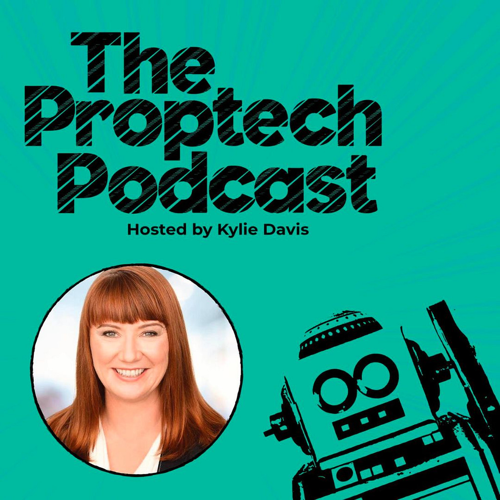 The PropTech Podcast with Kylie Davis