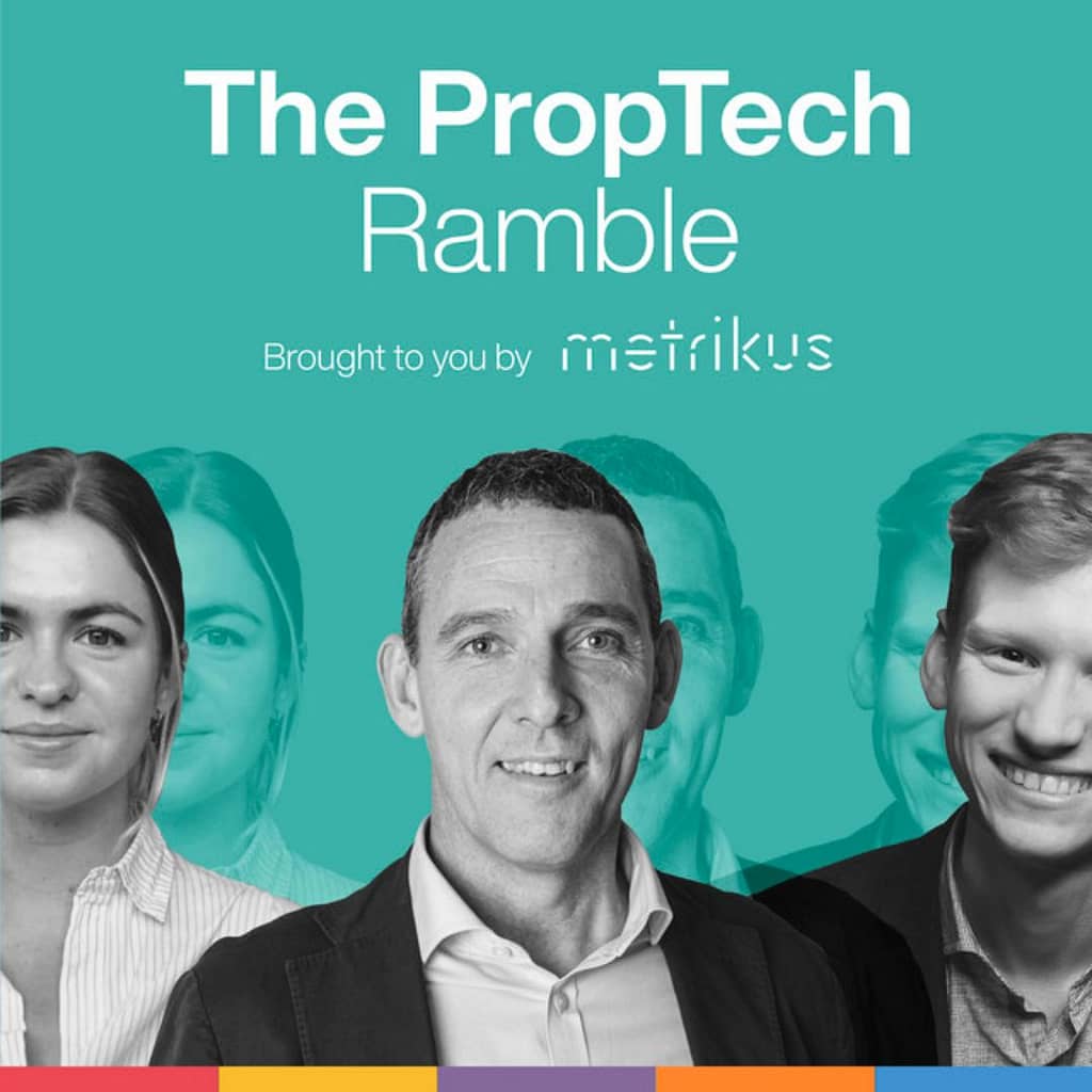 The PropTech Ramble