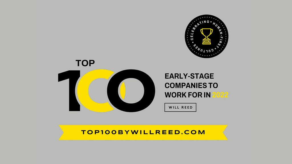 Top 100 Early Stage Company to Work for in 2022