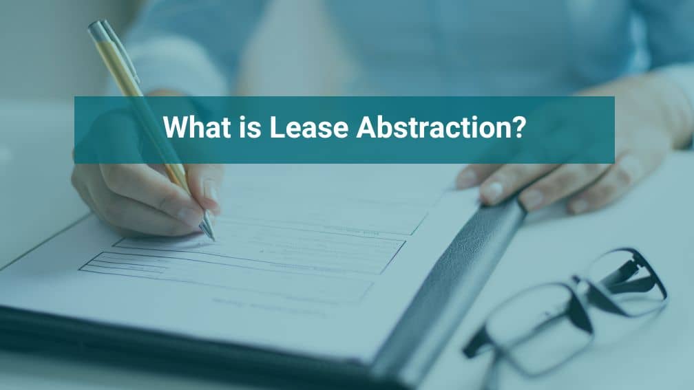 What is Lease Abstraction? By Occupier
