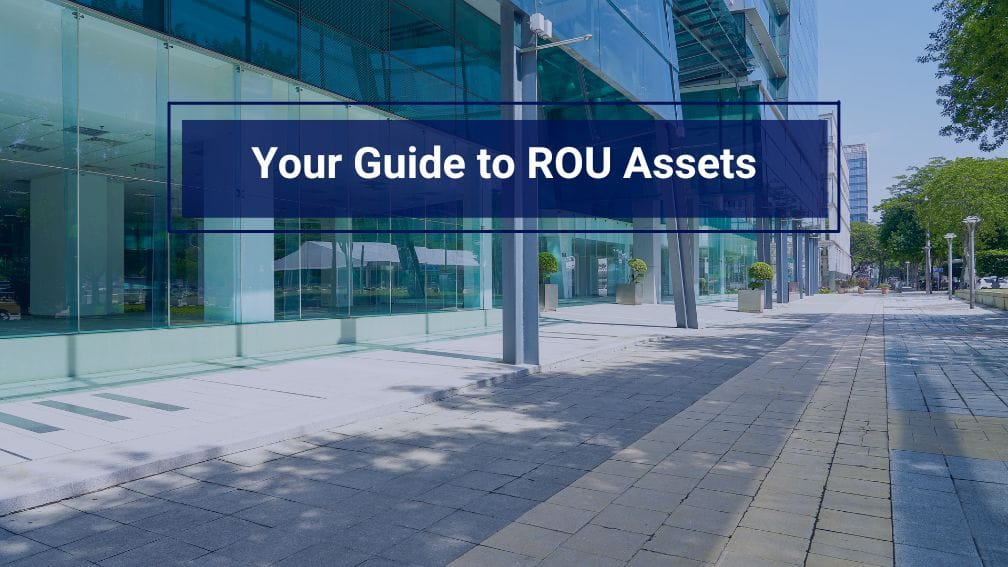 Guide to ROU Assets
